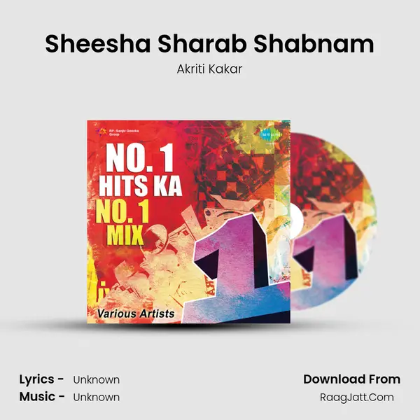 Sheesha Sharab Shabnam MP3 Song by Akriti Kakar Cover