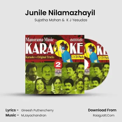 Junile Nilamazhayil (Karoke Track) MP3 Song by Sujatha Mohan Cover