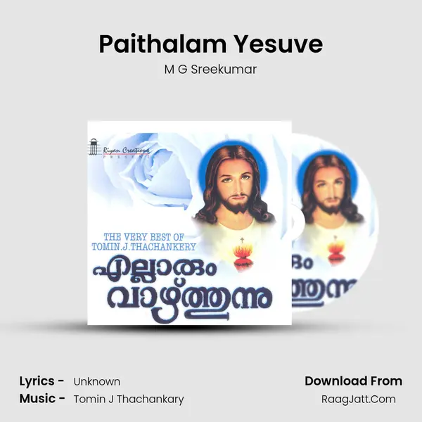 Paithalam Yesuve MP3 Song by M G Sreekumar Cover