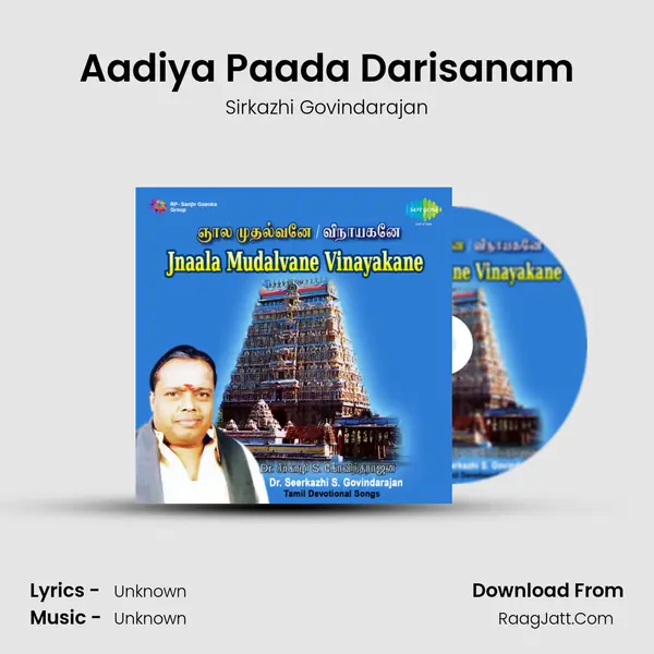 Aadiya Paada Darisanam MP3 Song by Sirkazhi Govindarajan Cover