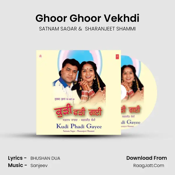 Ghoor Ghoor Vekhdi MP3 Song by SATNAM SAGAR Cover