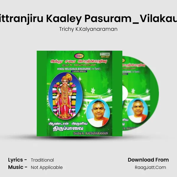 Chittranjiru Kaaley Pasuram_Vilakaurai MP3 Song by Trichy K.Kalyanaraman Cover
