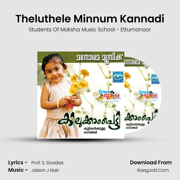 Theluthele Minnum Kannadi MP3 Song by Students Of Moksha Music School - Ettumanoor Cover