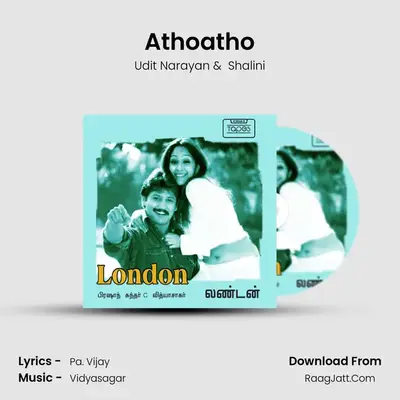 Athoatho MP3 Song by Udit Narayan Cover