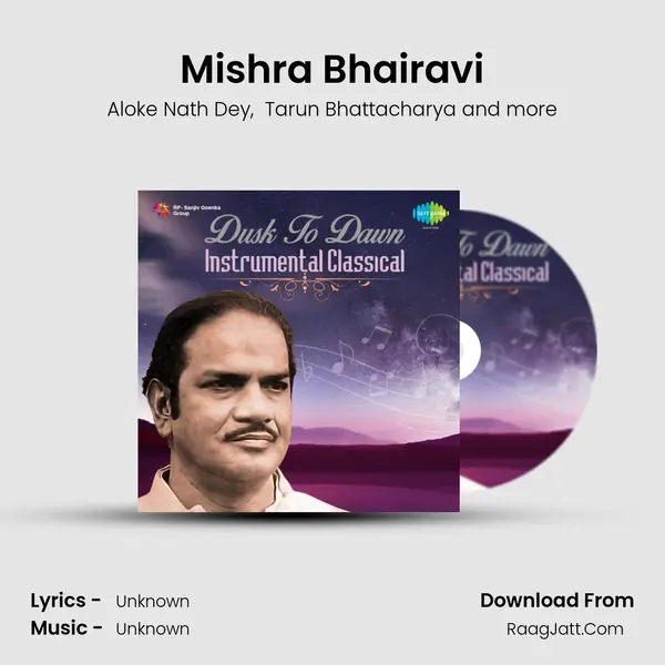 Mishra Bhairavi MP3 Song by Aloke Nath Dey Cover