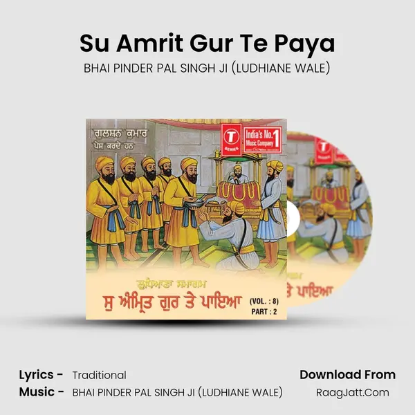 Su Amrit Gur Te Paya MP3 Song by BHAI PINDER PAL SINGH JI (LUDHIANE WALE) Cover