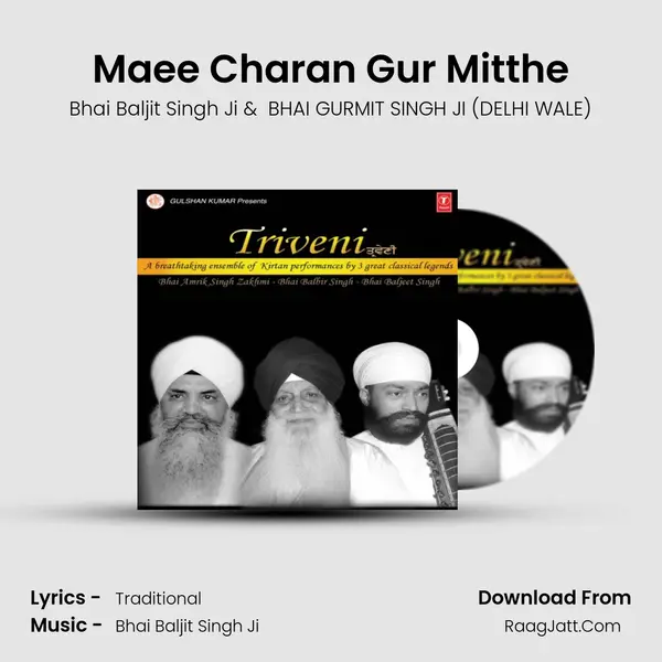 Maee Charan Gur Mitthe MP3 Song by Bhai Baljit Singh Ji Cover