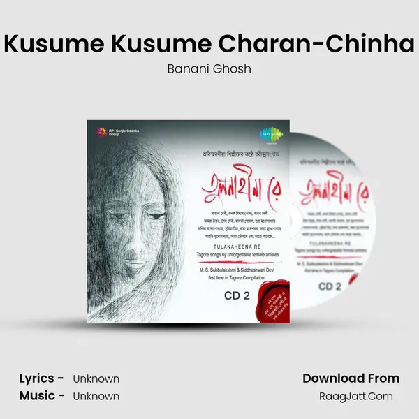 Kusume Kusume Charan-Chinha MP3 Song by Banani Ghosh Cover