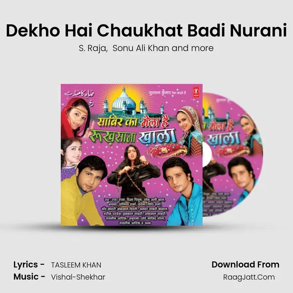 Dekho Hai Chaukhat Badi Nurani MP3 Song by S. Raja Cover