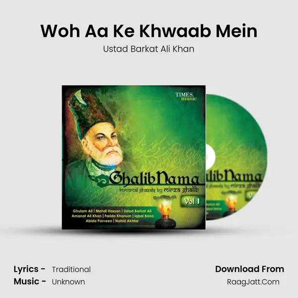 Woh Aa Ke Khwaab Mein MP3 Song by Ustad Barkat Ali Khan Cover