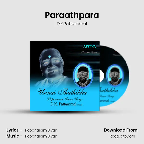 Paraathpara MP3 Song by D.K.Pattammal Cover
