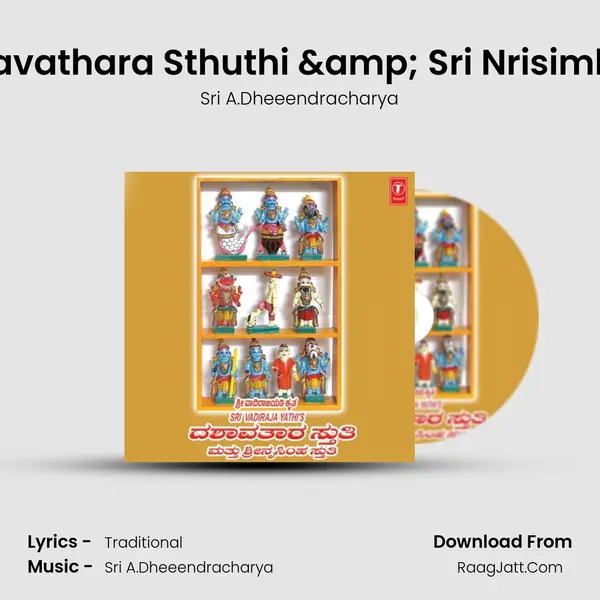Shri Dashavathara Sthuthi - Sri A.Dheeendracharya