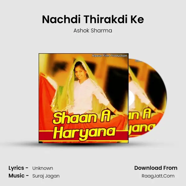 Nachdi Thirakdi Ke MP3 Song by Ashok Sharma Cover