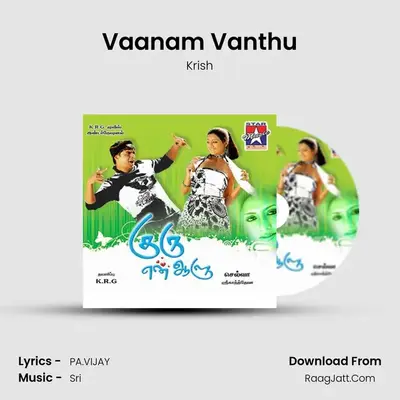 Vaanam Vanthu MP3 Song by Krish Cover