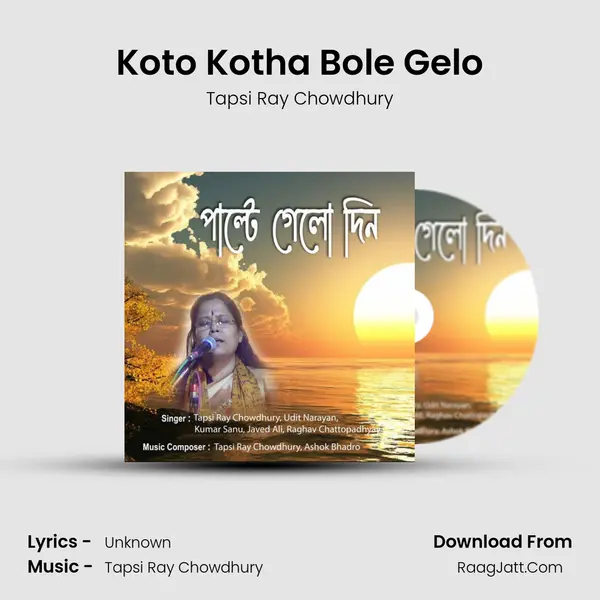 Koto Kotha Bole Gelo mp3 song
