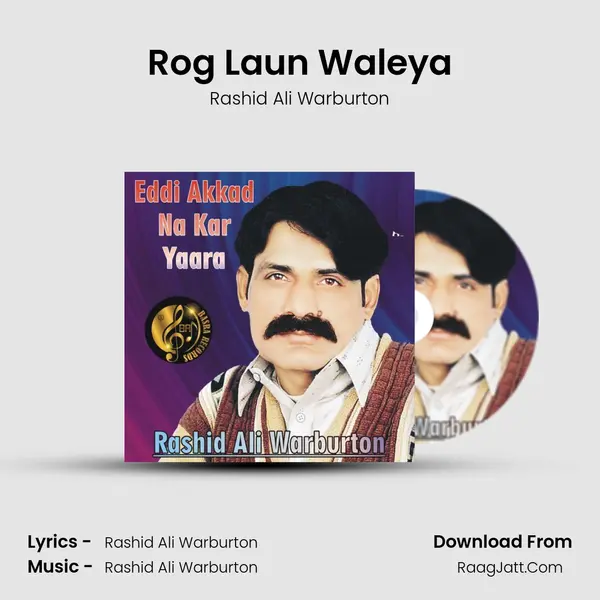 Rog Laun Waleya MP3 Song by Rashid Ali Warburton Cover