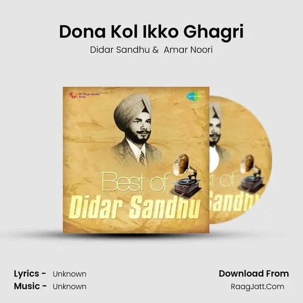 Dona Kol Ikko Ghagri MP3 Song by Didar Sandhu Cover