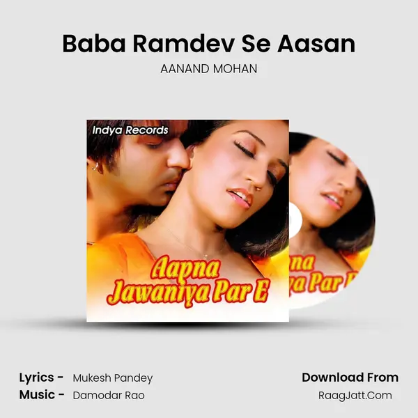 Baba Ramdev Se Aasan MP3 Song by AANAND MOHAN Cover