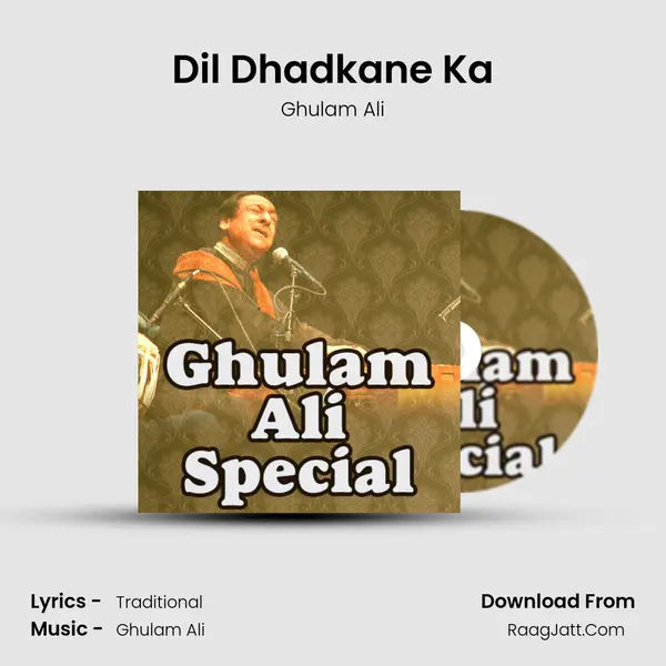 Dil Dhadkane Ka MP3 Song by Ghulam Ali Cover