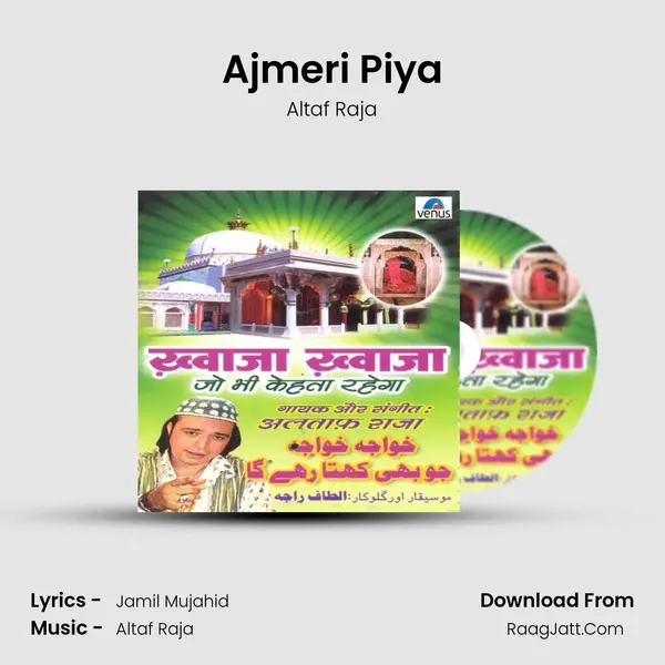 Ajmeri Piya MP3 Song by Altaf Raja Cover