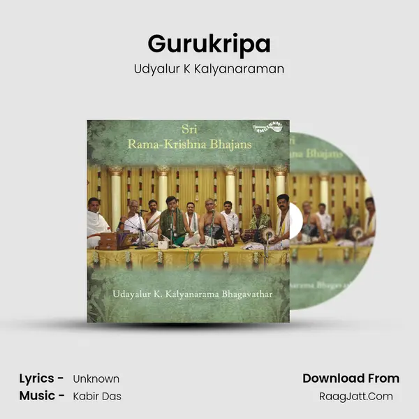 Gurukripa MP3 Song by Udyalur K Kalyanaraman Cover