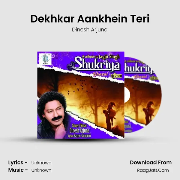 Dekhkar Aankhein Teri MP3 Song by Dinesh Arjuna Cover