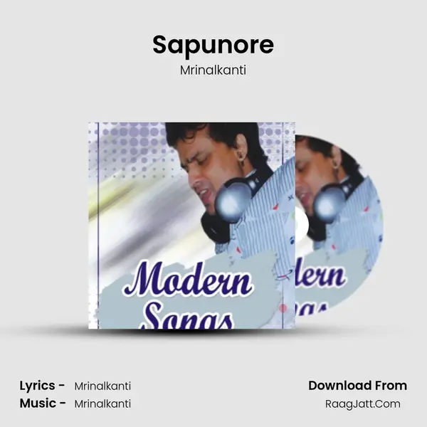Sapunore MP3 Song by Mrinalkanti Cover
