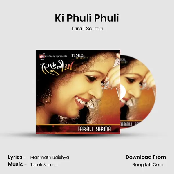 Ki Phuli Phuli MP3 Song by Tarali Sarma Cover
