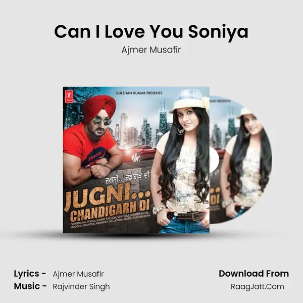 Can I Love You Soniya MP3 Song by Ajmer Musafir Cover