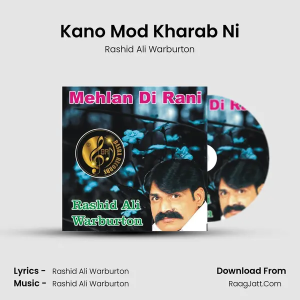 Kano Mod Kharab Ni MP3 Song by Rashid Ali Warburton Cover