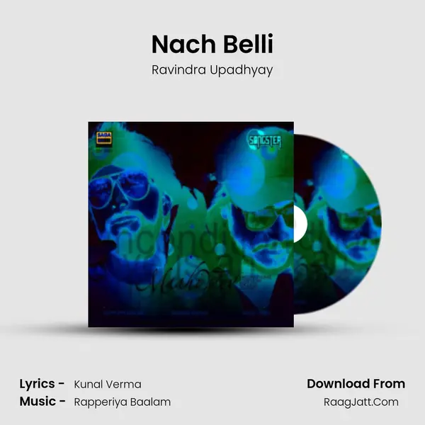 Nach Belli MP3 Song by Ravindra Upadhyay Cover