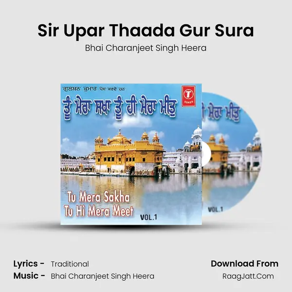 Sir Upar Thaada Gur Sura MP3 Song by Bhai Charanjeet Singh Heera Cover