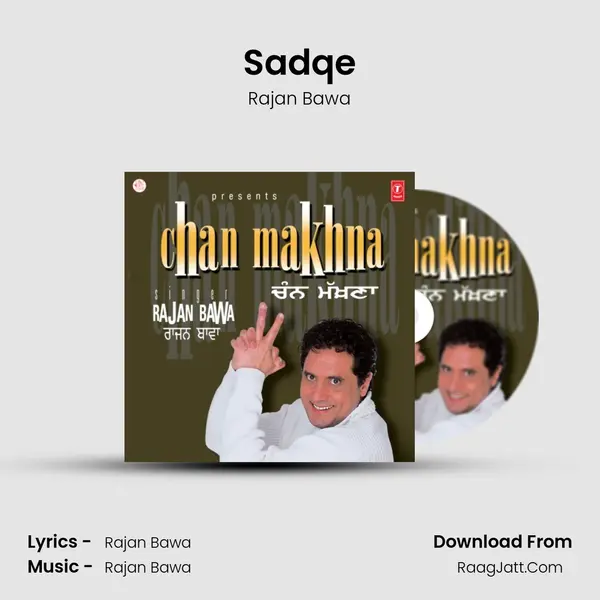 Sadqe MP3 Song by Rajan Bawa Cover