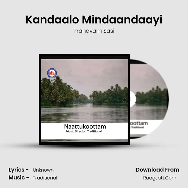 Kandaalo Mindaandaayi MP3 Song by Pranavam Sasi Cover