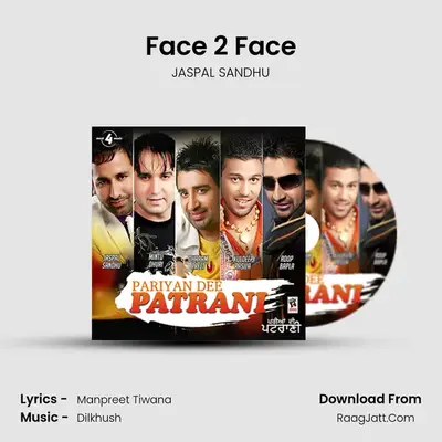 Face 2 Face MP3 Song by JASPAL SANDHU Cover