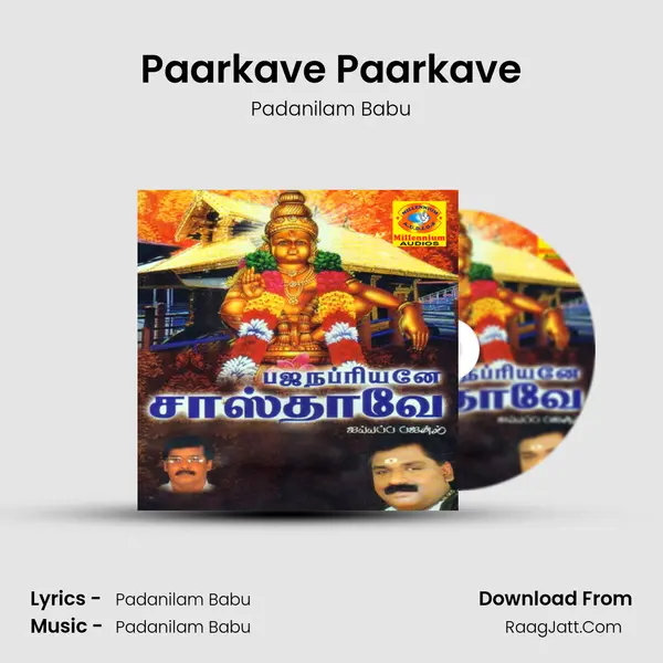 Paarkave Paarkave MP3 Song by Padanilam Babu Cover