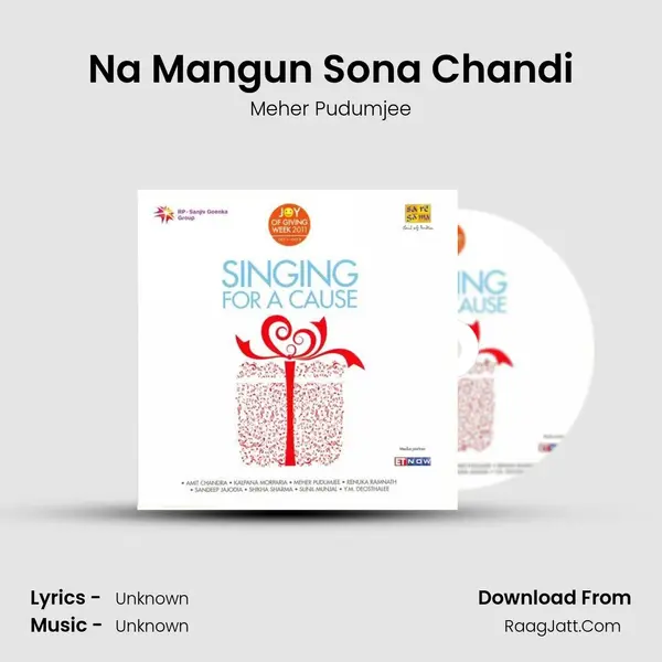 Na Mangun Sona Chandi MP3 Song by Meher Pudumjee Cover