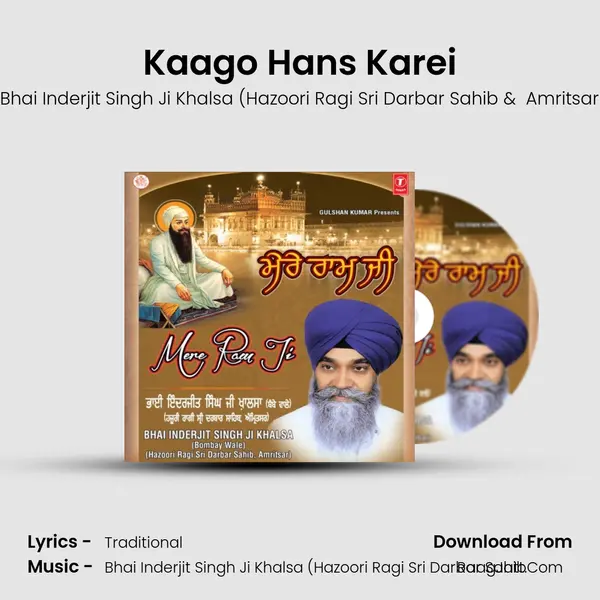 Kaago Hans Karei MP3 Song by Bhai Inderjit Singh Ji Khalsa (Hazoori Ragi Sri Darbar Sahib Cover