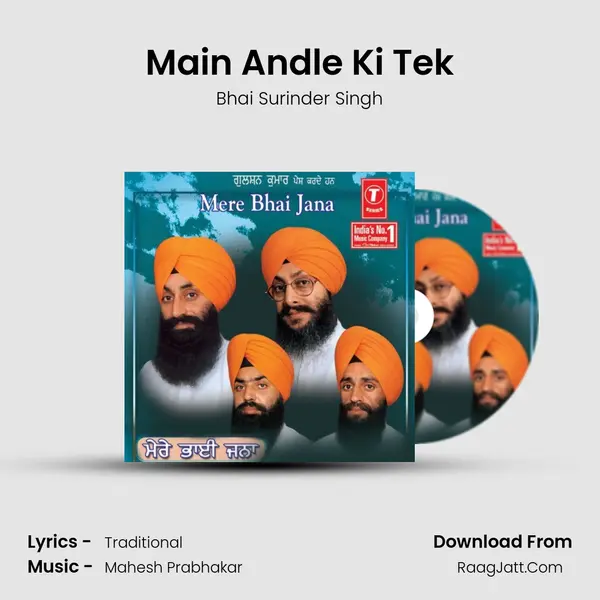 Main Andle Ki Tek MP3 Song by Bhai Surinder Singh Cover