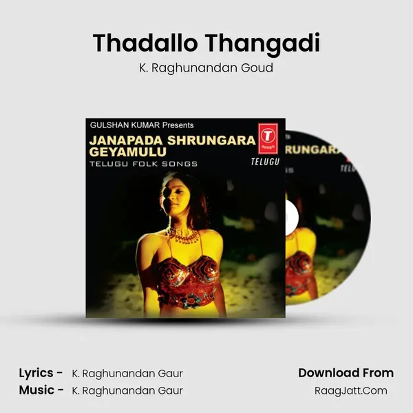 Thadallo Thangadi mp3 song
