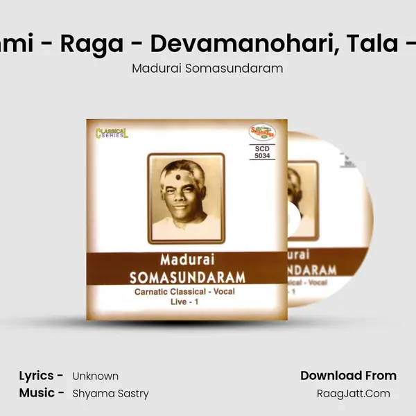 Ninnu Nammi - Raga - Devamanohari, Tala - Rupakam (Live) MP3 Song by Madurai Somasundaram Cover