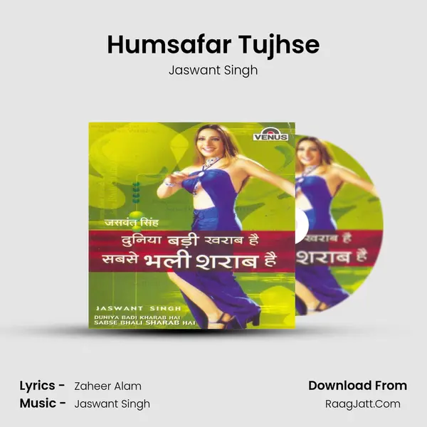 Humsafar Tujhse MP3 Song by Jaswant Singh Cover