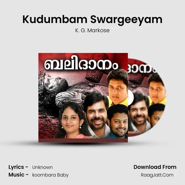 Kudumbam Swargeeyam MP3 Song by K. G. Markose Cover