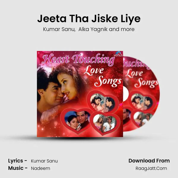 Jeeta Tha Jiske Liye mp3 song