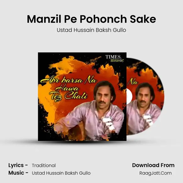 Manzil Pe Pohonch Sake mp3 song