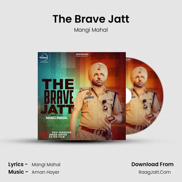 The Brave Jatt - Mangi Mahal