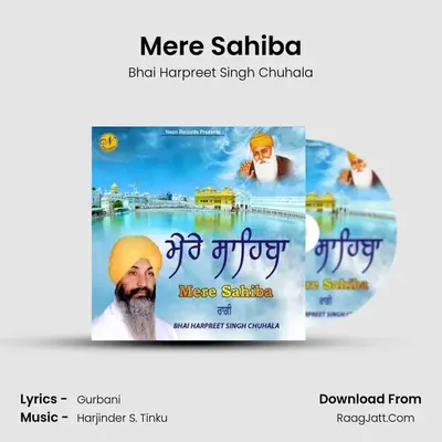 Mere Sahiba MP3 Song by Bhai Harpreet Singh Chuhala Cover
