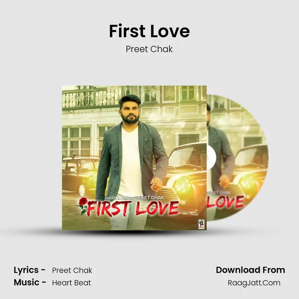 First Love MP3 Song by Preet Chak Cover