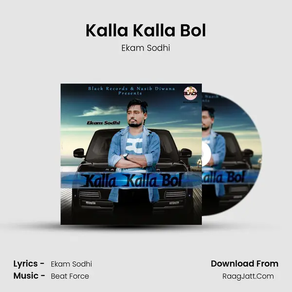 Kalla Kalla Bol - Ekam Sodhi