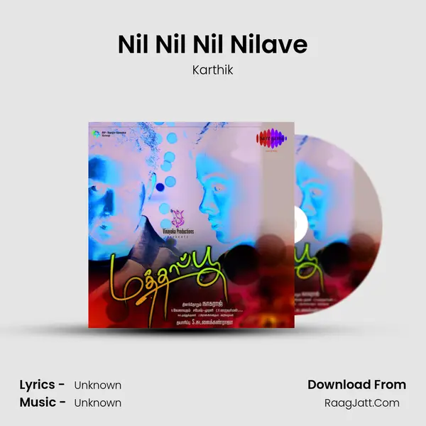 Nil Nil Nil Nilave MP3 Song by Karthik Cover